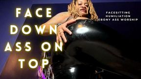 Face Down, Ass On Top - Shiny Ebony Ass Worship and Facesitting Fantasy with Temptress Mango