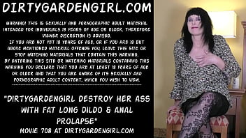 Dirtygardengirl destroy her ass with fat long dildo &amp_ anal prolapse