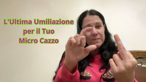 SEI UNA MERDA UMANA: L'ULTIMA UMILIAZIONE PER IL TUO MICRO CAZZO