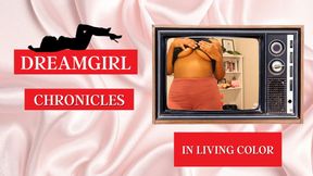 Dreamgirl Chronicles: In Living Color