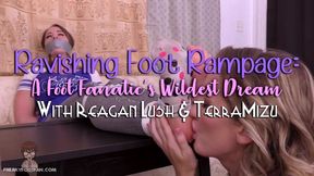 Ravashing Foot Rampage: A Foot Fanatic's Wildest Dream - Reagan Lush & TerraMizu - HD 720 MP4