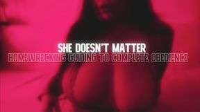 She Doesn’t Matter Homewrecking Guiding To Complete Obedience NLP Reprogramming