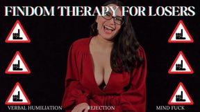 Findom Therapy-Fantasy for Losers - Hardcore Humiliation Mind Fuck - Verbal Humiliation, Financial Domination, Loser Humiliation AUDIO ONLY