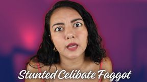 Stunted Celibate Faggot