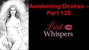 Awakening Desires - Part One Hundred Twenty-eight - English Audio Story with Subtitle