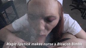 Magic Lipstick makes nurse a blowjob Bimbo 08