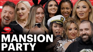 PILLOW TALK MANSION PARTY W WORLD’S TOP PORNSTARS