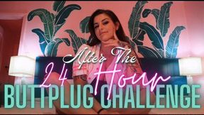 After The 24 Hr Butt Plug Challenge [FEMDOM]