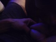 Getting my dick sucked