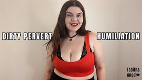 Dirty Pervert Humiliation MP4