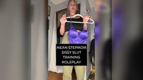 Your Mean Stepmom Gives You Sissy Slut Training