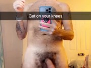 Exposing myself on SnapChat to horny fuckers wanting to see my big hairy cock