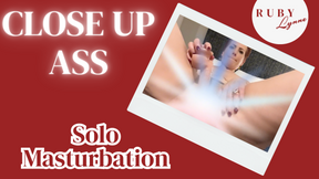 CLOSE UP ASS - SOLO MASTURBATION