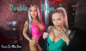 Double Blow - Mia Deex, Suzzy Eis