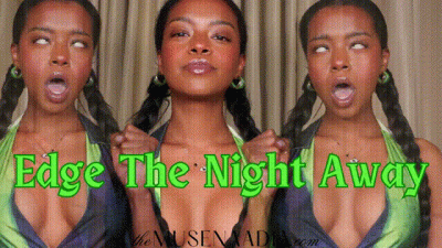 Edge The Night Away