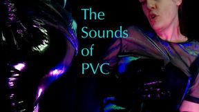 The Sounds of PVC