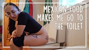 MEXICAN FOOD MAKES ME GO TO THE TOILET 1080 mp4