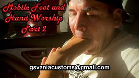 Mobile Foot And Hand Worship Part 2