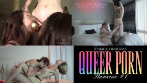 Kyaa Chimera's Queer Porn Showcase - Strap-on Fucking, Pussy Eating and Trans Lesbian Pornstars - 720p MP4