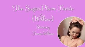 Sugarplum Faerie Willow