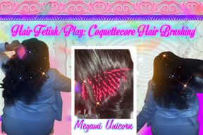 Hair Fetish/Play: Coquettecore Hair Brushing