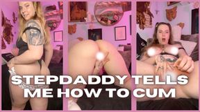 StepDaddy Tells Me How to Cum