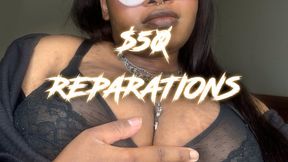 $50 REPARATIONS