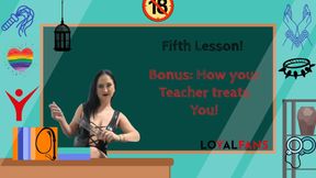 Bonus: How your teacher treats her students!