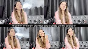 Middle of the night cravings and update on my addiction