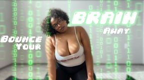 Bounce Your Brain Away