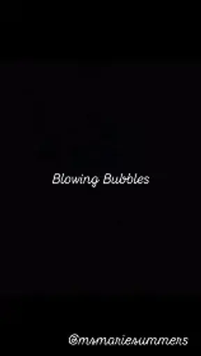 Blowing Bubbles
