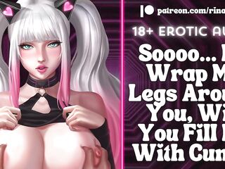 If I Wrap My Legs Around YOU, Will YOU Fill Me With Cum?! [Audio ASMR Roleplay] [ERP] [Moaning]