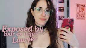 Exposed by your ex wife's lawyer