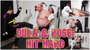 Dula & Rose: Hit Hard