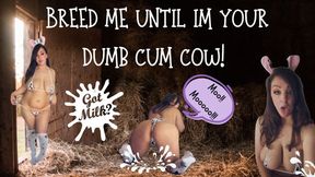 Breed Your Dumb Cum Cow! (480WMV)