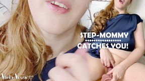 Step-Mommy Catches You