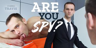 Interrogated by a Gay Spy