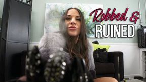 Robbed and ruined - 4k