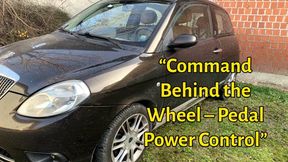 “Command Behind the Wheel – Bare Pedal Power”