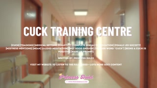 [F4M][OC] Cuck Training Centre [femdom] [chastity] [female led]