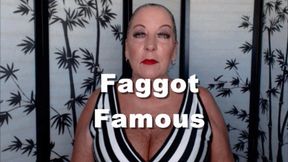 Faggot Famous XHD (WMV)