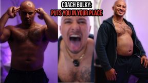 Coach Bulky: Puts You in Your Place