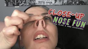 Lana and Anna’s Nose Fetish and Play