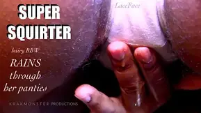 SUPER SQUIRTER BBW RAINS CUM THRU HER PANTIES