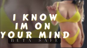 Beta safe homewrecked: i know I’m on your mind