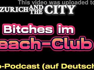 BITCHES at the Beach Club – XXX PODCAST in German