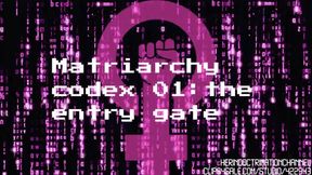 Matriarchy Codex 01: The Entry Gate