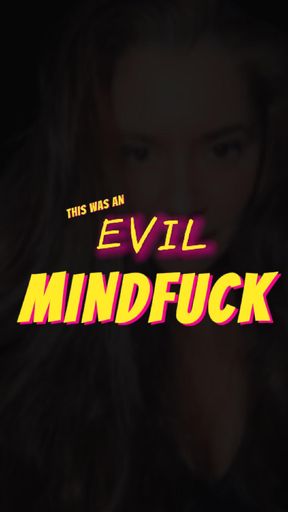 This Was An EVIL Mind-fuck