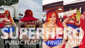 SUPERHERO PUBLIC FLASH & 
Finger bang