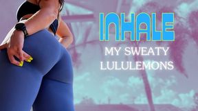 Inhale My Sweaty Lululemons